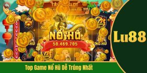top game nổ hũ dễ trúng nhất