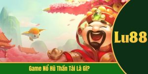 game nổ hũ thần tài là gì